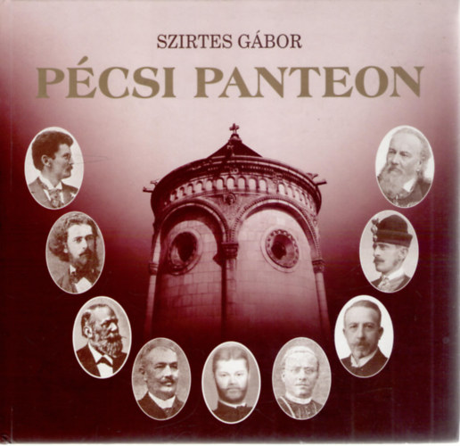 Szirtes G�bor - P�csi panteon