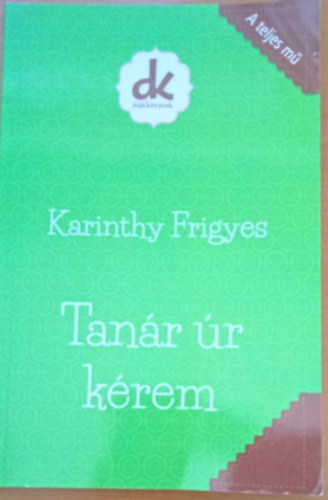 Karinthy Frigyes - Tanr r krem