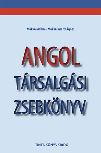 Makkai dm; Makkai Arany gnes; - Angol trsalgsi zsebknyv