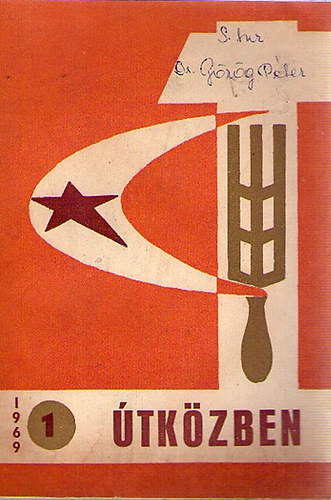 Dr. B�nhidi Tibor  (szerk.) - �tk�zben 1969 / 1.