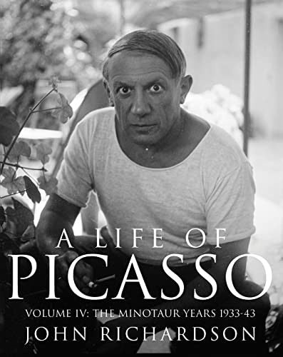 John Richardson - A Life of Picasso