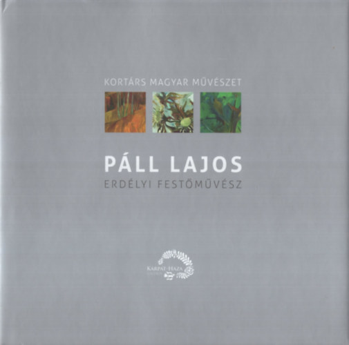 Sz�sz Jen� - P�ll Lajos erd�lyi fest�m�v�sz