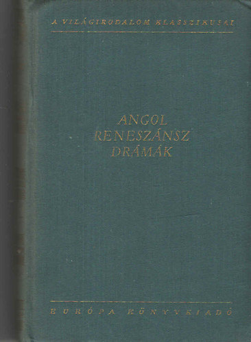 Angol reneszánsz drámák I.