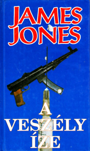 James Jones - A veszly ze