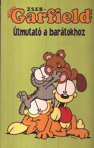 Jim Davis - �tmutat� a bar�tokhoz (Sz�nes zseb-Garfield)