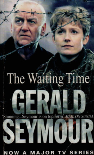 Gerald Seymour - The Waiting Time