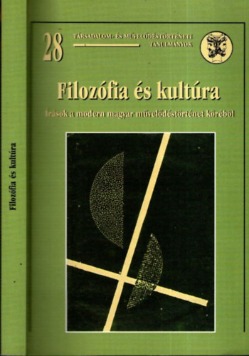 Laczk Mikls szerk. - Filozfia s kultra (Trsadalom- s mveldstrtneti tanulmnyok 28.)