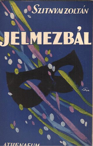Szitnyai Zoltán - Jelmezbál