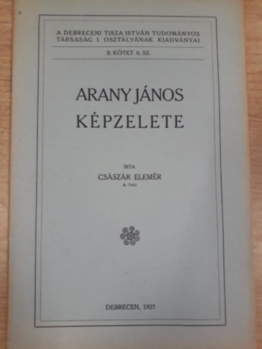 Csszr Elemr - Arany Jnos kpzelete (1927)