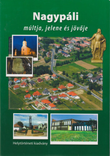 Nagypli mltja, jelene s jvje