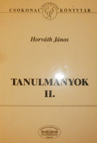 Horvth Jnos - Tanulmnyok II.