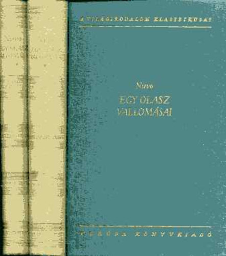 Nievo - Egy olasz vallomásai I-II.