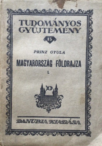 Prinz Gyula - Magyarorszg fldrajza