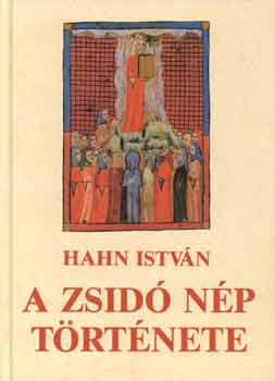 Hahn Istvn - A zsid np trtnete