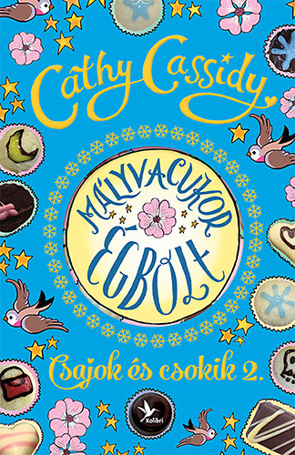 Cathy Cassidy - Mályvacukor égbolt