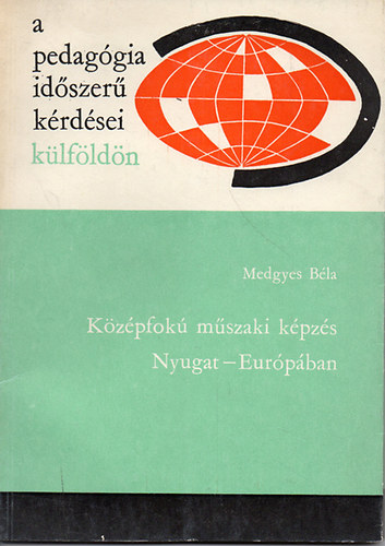 Kzpfok mszaki kpzs Nyugat-Eurpban