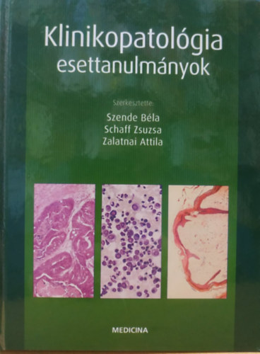 Klinikopatológiai esettanulmányok