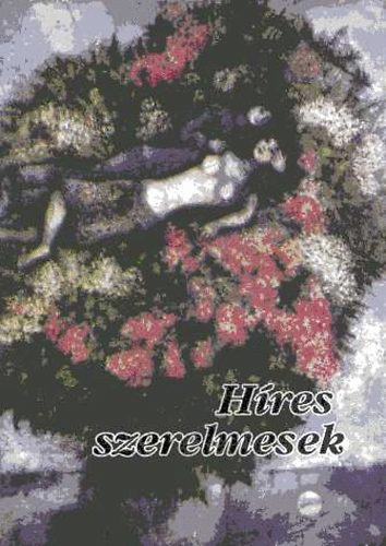 Magyar Könyvklub - Híres szerelmesek