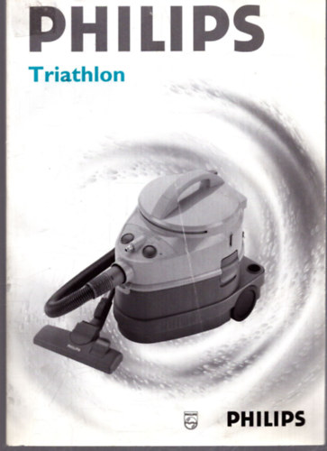 Nincs felt�ntetve - Philips Triathlon haszn�lati utas�t�s