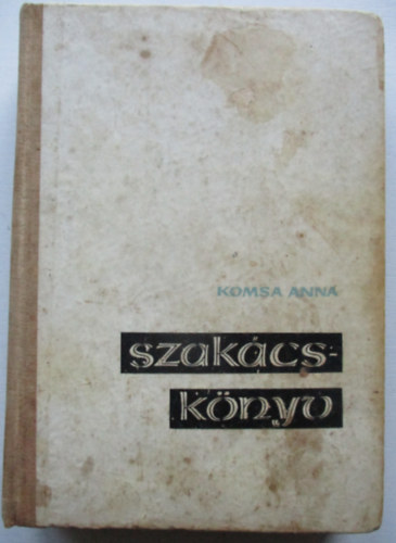 Komsa Anna - Szakcsknyv