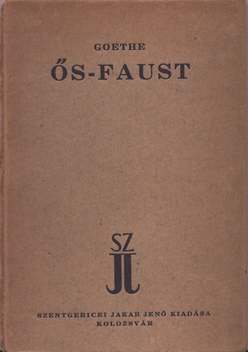 Johann Wolfgang von Goethe - s-Faust (Urfaust)