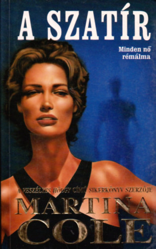 Martina Cole - A szatr