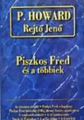 Rejt Jen - Rejt Jen sszegyjttt mvei I. (Piszkos Fred s a tbbiek)