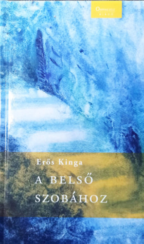 Er�s Kinga - A bels� szob�hoz