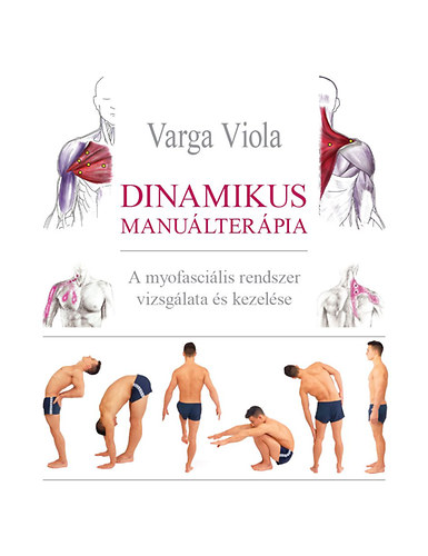 Varga Viola - Dinamikus manuálterápia