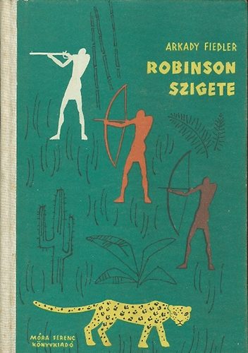 Arkady Fiedler - Robinson szigete