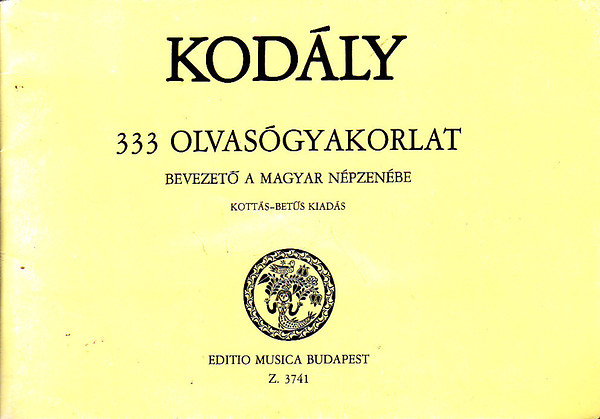 Kodly Zoltn - Kodly Zoltn 333 olvasgyakorlat