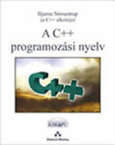 Bjarne Stroustrup - A C++ programozsi nyelv II.