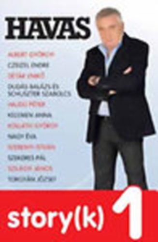 Havas Henrik - Havas story(k) 1
