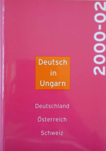 Deutsch in Ungarn 2000-02