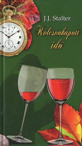 J.J. Stalter - Klcsnkapott id - Egy szerelem trtnete