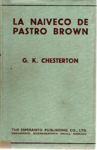 Gilbert Keith Chesterton - La naiveco de Pastro Brown