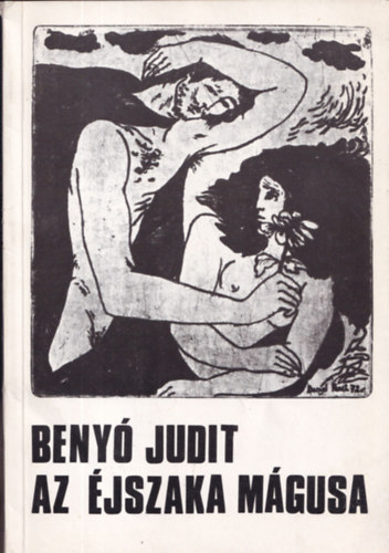 Beny Judit - Az jszaka mgusa (dediklt)