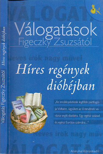 Figeczky Zsuzsa - Hres regnyek dihjban (Vlogatsok Figeczky Zsuzstl)