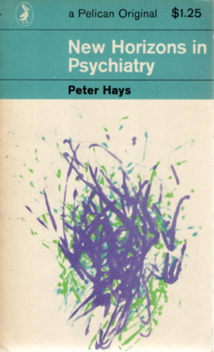 Peter Hays - New Horizons in Psychiatry