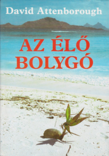 David Attenborough - Az l bolyg