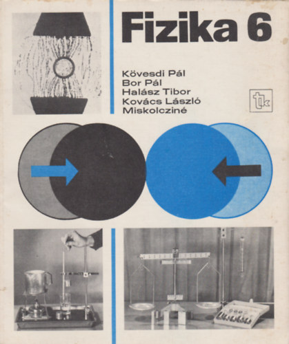 K�vesdi P�l - Fizika 6