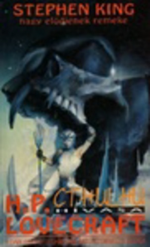 Howard Phillip Lovecraft - Cthulhu h�v�sa