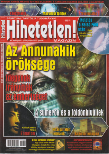 Szcs Rbert  (fszerk.) - Hihetetlen! magazin 2015 janur XV. vf. 1. szm