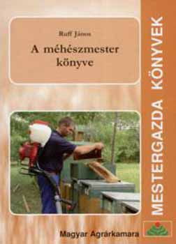 Ruff J�nos - A m�h�szmester k�nyve
