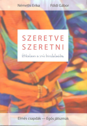 Fldi Gbor Nmethi Erika - Szeretve szeretni