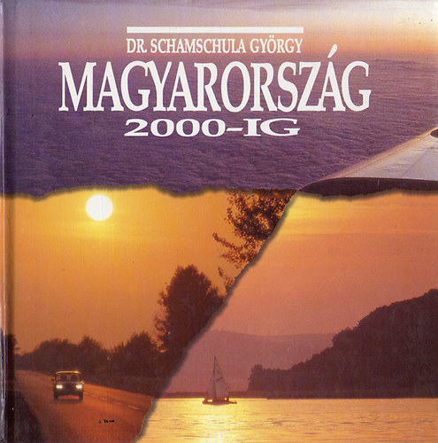 Dr. Schamschula Gy�rgy - Magyarorsz�g 2000-ig