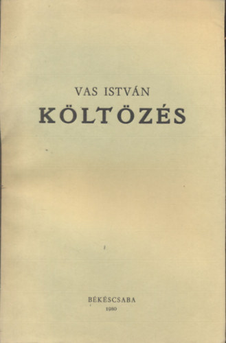 Vas Istvn - Kltzs (Szmozott, alrt)