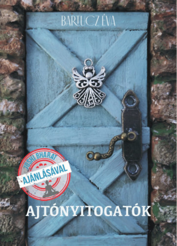 Bartucz �va - Ajt�nyitogat�k