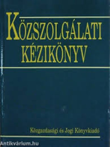 Dr. Zsuffa Istvn  (szerk.) - Kzszolglati kziknyv