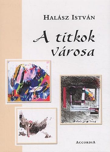 Halsz Istvn - A titkok vrosa